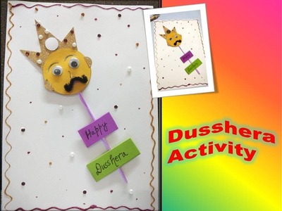 Dusshera special. Dusshera cards. Dusshera and Navratri activity for kids.pre school