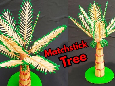 Matchstick date tree making। tree from matchstick। matchstick art and craft.
