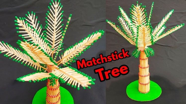 Matchstick date tree making। tree from matchstick। matchstick art and craft.