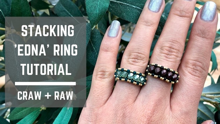 Stacking EDNA ring tutorial | CRAW + RAW