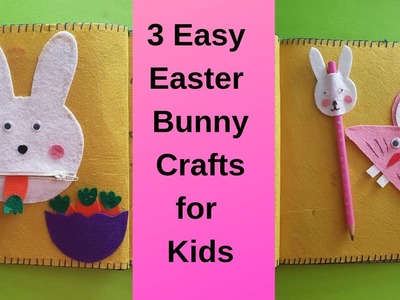 3 Easy Easter Bunny Felt Crafts for Kids - Cute Easter Bunny Craft Ideas