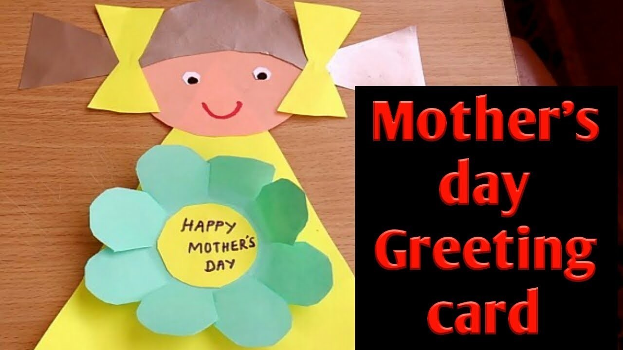 how-to-make-mothers-day-greeting-card-greeting-card-ideas-kids-craft