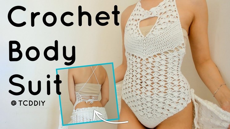 Crochet Body Suit | Tutorial DIY