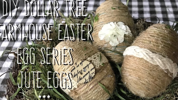 DIY Dollar Tree Farmhouse Easter Egg Series-Jute Eggs