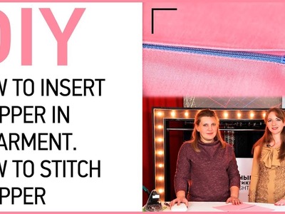 DIY: How to insert a zipper in a garment. How to stitch a zipper.