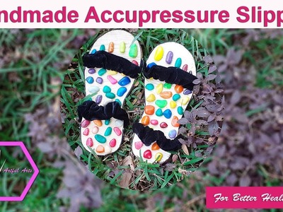 DIY:How to Make Easy|Simple Ecofriendly Accupressure slippers at home|artfularts