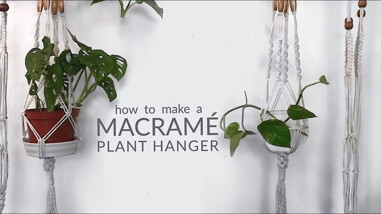 DIY Macrame Plant Hanger | Easy Step by Step Tutorial