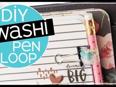 DIY Pen Loop with Washi | Fits Any Pen