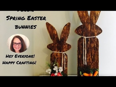 Farmhouse Style Spring Easter Decor.DIY Faux Wood Bunnies