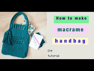 How to make macrame handbag - shopping bag - DIY bag tutorial