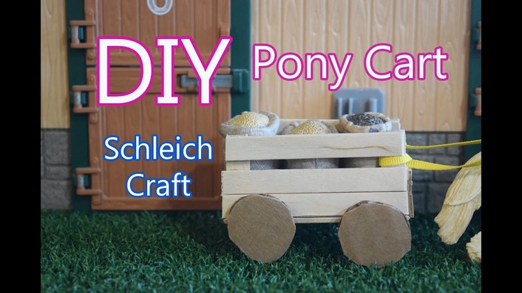 Schleich DIY - How to Make a Pony Cart