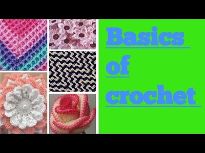 Basics of the crochet क्रोशिया चलाना सीखे