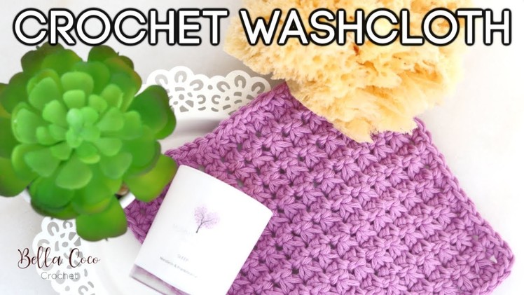 CROCHET: EASY CROCHET WASHCLOTH | Bella Coco Crochet