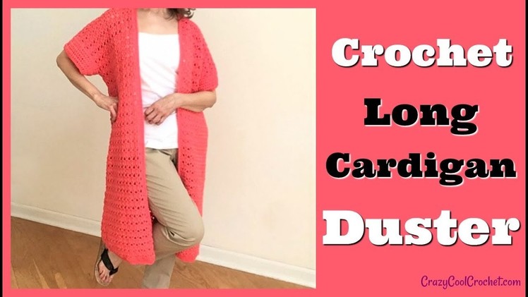 Crochet Long Cardigan Duster