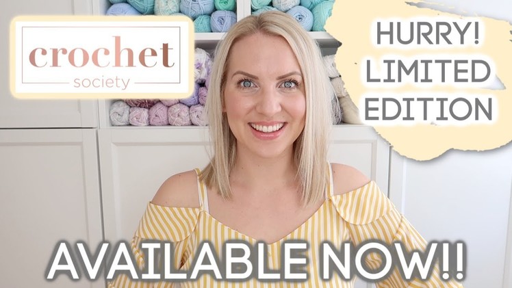 CROCHET SOCIETY BOX IS AVAILABLE NOW! | LIMITED EDITION  | Bella Coco Crochet