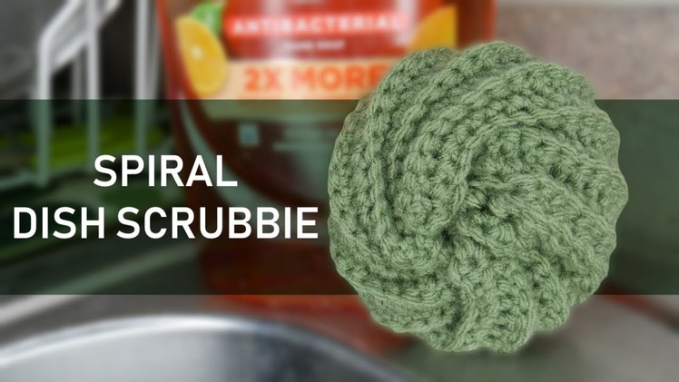Crochet Spiral Dish Scrubbie Tutorial