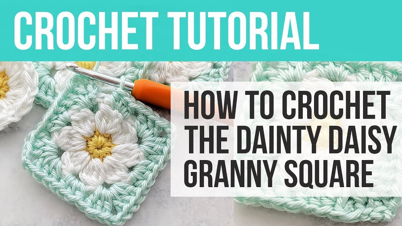 Dainty Daisy Granny Square, How To Crochet a Daisy Granny Square