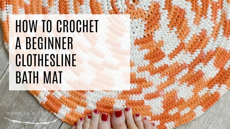 How To Crochet A Clothesline Bath Rug