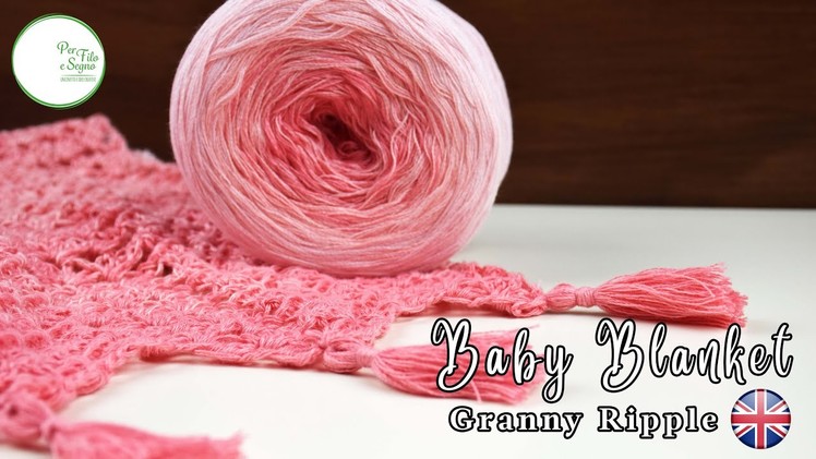 How to crochet a very easy Baby Blanket (granny ripple)