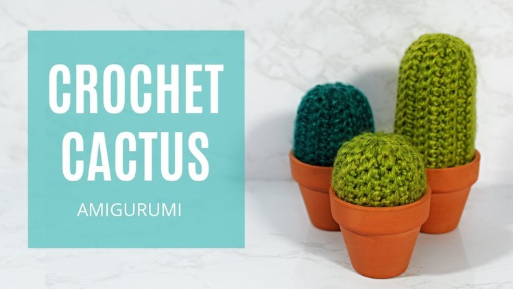 How To Crochet - Easy Beginners Cactus Amigurumi Tutorial
