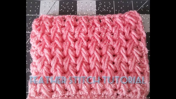 HOW TO CROCHET THE FEATHER STITCH.EASY CROCHET TUTORIAL