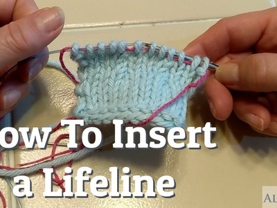 How To Insert a Lifeline - Knitting Tutorial