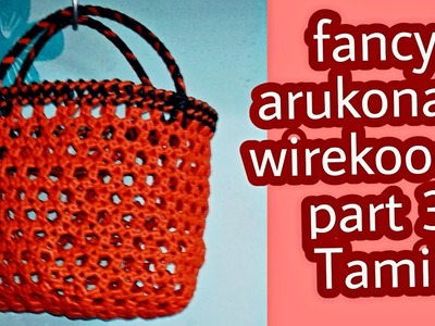 How to make fancy arunkonam wirekoodai. part 3.
