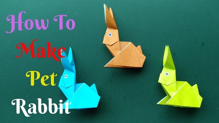 How To Make Paper Rabbit #2 | Diy Origami Pet Rabbit Paper | Home Diy Crafts Paper