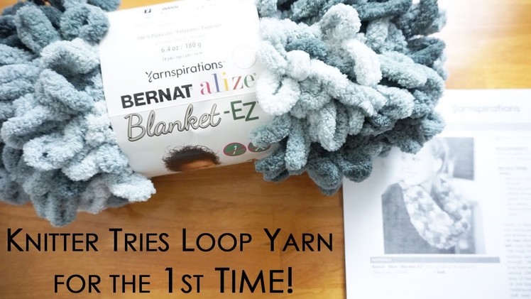 Knitter Tries Loop Yarn for the First Time | Review | Knitting House Square