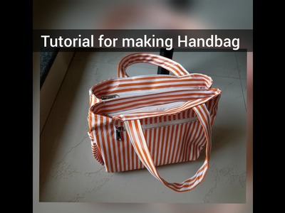 Tutorial for making Handbag