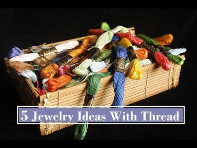 5 Handmade Jewellery Ideas | How To Make Thread Earrings , Bracelets At Home | Creation&you