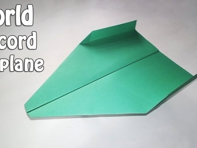 How to Fold the World Record Paper Airplane - BEST Paper Planes that FLY FAR