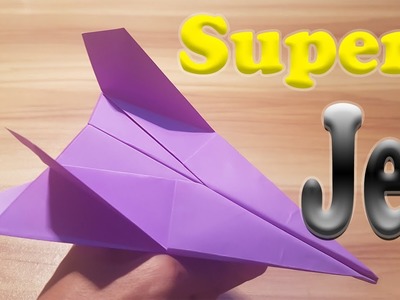 How to make a paper jet plane easily || The best paper plane ever || Super jet || D cottage