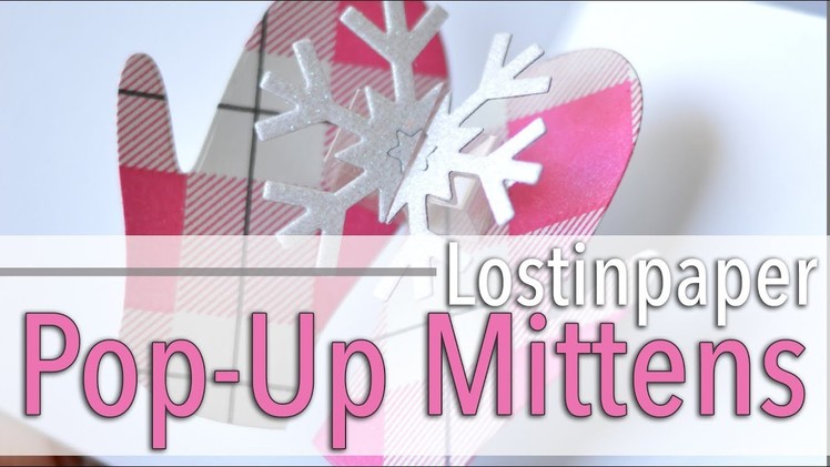 How to Make a Pop Up Mittens Card!