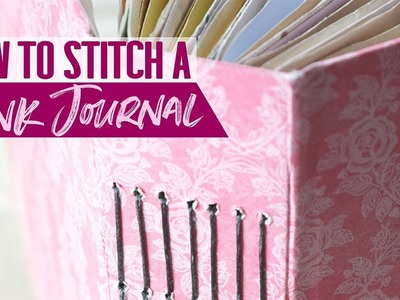 How to Stitch A Junk Journal
