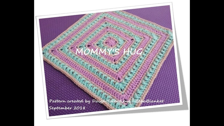 Mommy's Hug. Crochet blanket pattern. Video tutorial & stitch guide