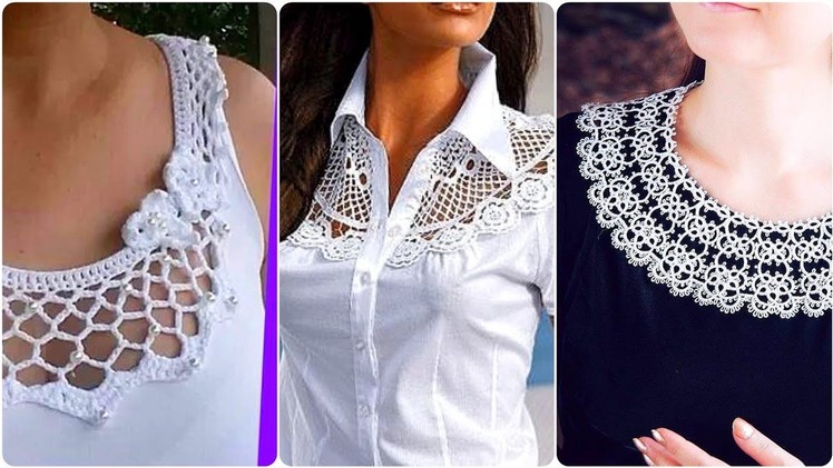 Top Stylish Casual Dresses Neck Style.Blouse And top Neck Designs |Crochet Round Neck Designs