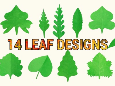 DIY PAPER LEAVES | 14 DIFFERENT LEAF CUTTING DESIGN IDEAS