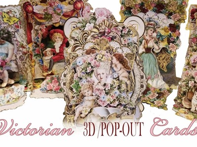 HOW TO MAKE EASY REPRODUCTION VICTORIAN 3D.POP-OUT CARDS