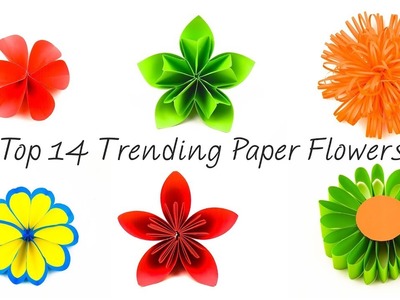 Top 14 Trending Paper Flowers | Easy Paper Flowers