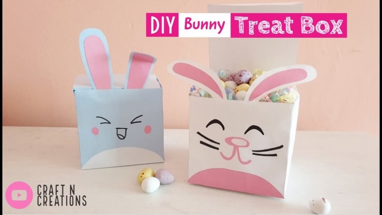 DIY Cute Easter Bunny Treat Box