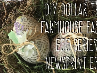 DIY Dollar Tree Farmhouse Easter Egg Series-Newsprint