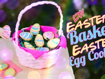 DIY - How to Make: Doll Easter Basket and Easter Egg Cookies | Real Woven Basket