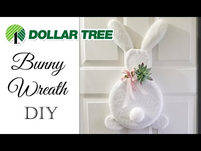 Dollar Tree Bunny Wreath DIY ???????? QUICK and Easy