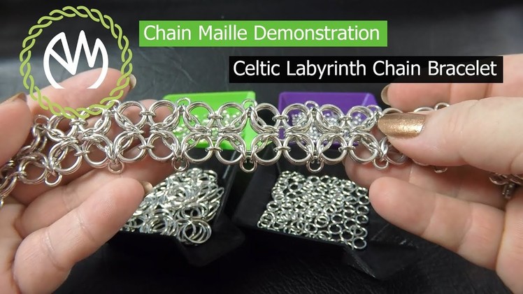 Chain Maille Demonstration - Celtic Labyrinth Chain Bracelet
