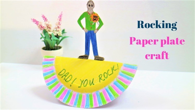 Fathers day craft for kids-Fun rocking paper plate craft idea for preschoolers & kindergarten