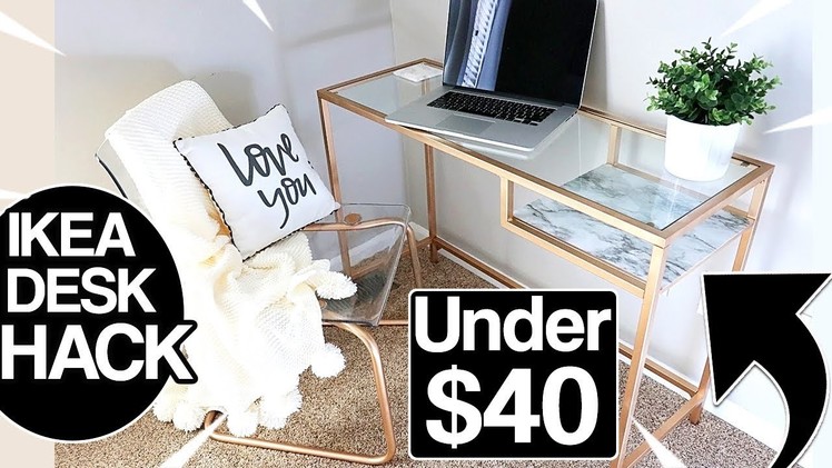 IKEA Desk DIY Under $40 ⭐ IKEA Hack - Glamsockets