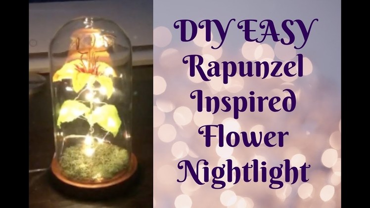 DIY RAPUNZEL INSPIRED LIGHT-UP FLOWER