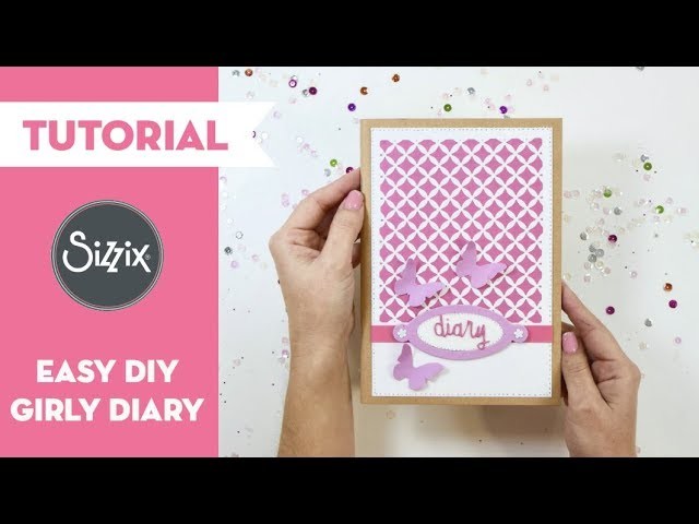 Hoy to make a beautiful girly diary. BIG SHOT TUTORIAL ⎜PEGA PAPEL O TIJERAS