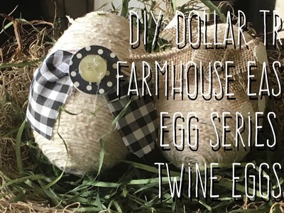 DIY Dollar Tree Farmhouse Easter Egg Series-Twine Eggs